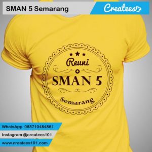 Kaos Reuni SMAN 5 Semarang