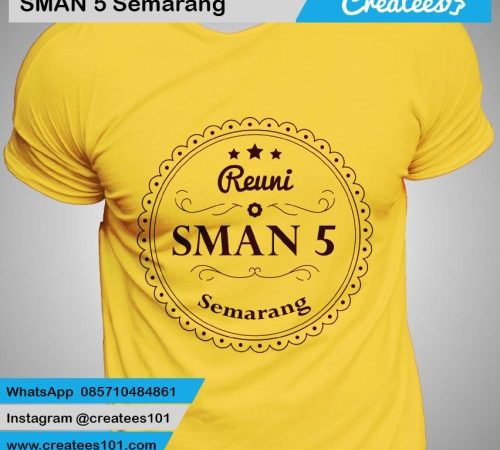 Kaos Reuni SMAN 5 Semarang