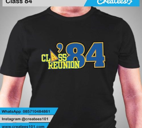 Kaos Reuni Class of 84