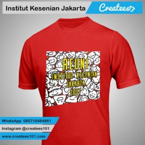 Kaos Reuni Institut Kesenian Jakarta