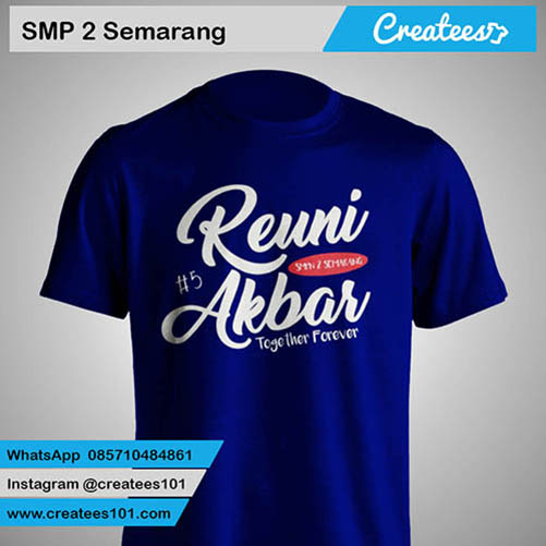 Kaos Reuni SMP 2 Semarang